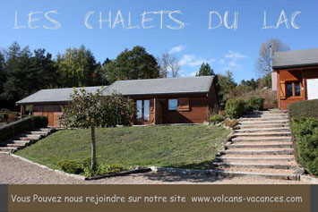 Gite de groupe Volcans Vacances Les Chalets du Lac