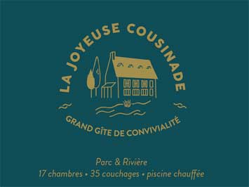 Gite de groupe La Joyeuse Cousinade